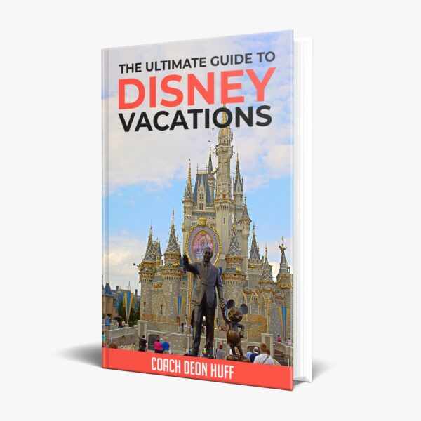 The ultimate guide to disney vacations